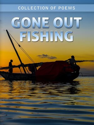 cover image of Gone Out Fishing